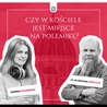Czy w Kościele jest miejsce na polemikę? 