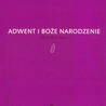 „Adwent i Boże Narodzenie. Przewodnik”