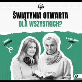 Czy dom Ojca jest otwarty dla wszystkich?