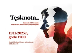 „Tęsknota…” - IPN przygotował koncert na Zaolziu w okazji Święta Niepodległości