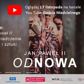 „Jan Paweł II a doświadczenie kultury i sztuki”. Trzecia debata  z cyklu „Jan Paweł II - odNOWA”