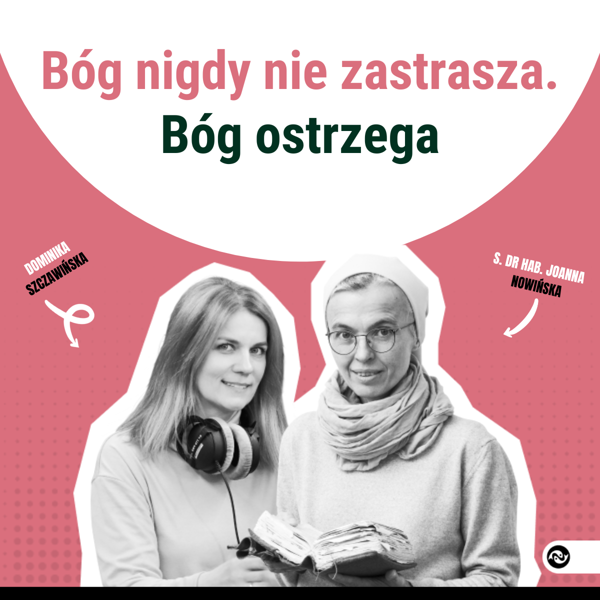 Bóg nigdy nie zastrasza. Bóg ostrzega