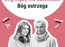 Bóg nigdy nie zastrasza. Bóg ostrzega