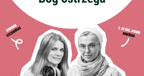 Bóg nigdy nie zastrasza. Bóg ostrzega