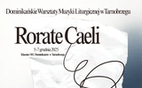 Dominikańskie Warsztaty Muzyki Liturgicznej Rorate caeli w Tarnobrzegu
