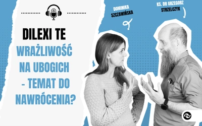 Miłość do ubogich. Czy wezwanie papieża pozostaje bez echa?