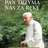 Benedykt XVI – „Pan trzyma nas za rękę”