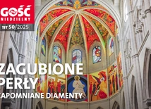 W najnowszym „Gościu Niedzielnym”: Zgubione perły, zapomniane diamenty