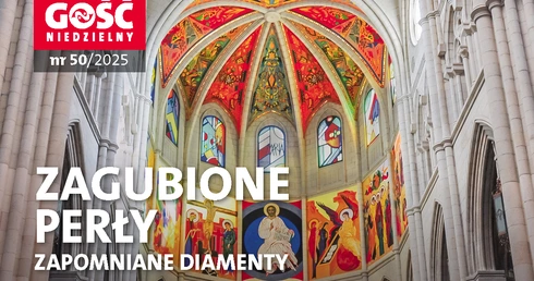 W najnowszym „Gościu Niedzielnym”: Zgubione perły, zapomniane diamenty