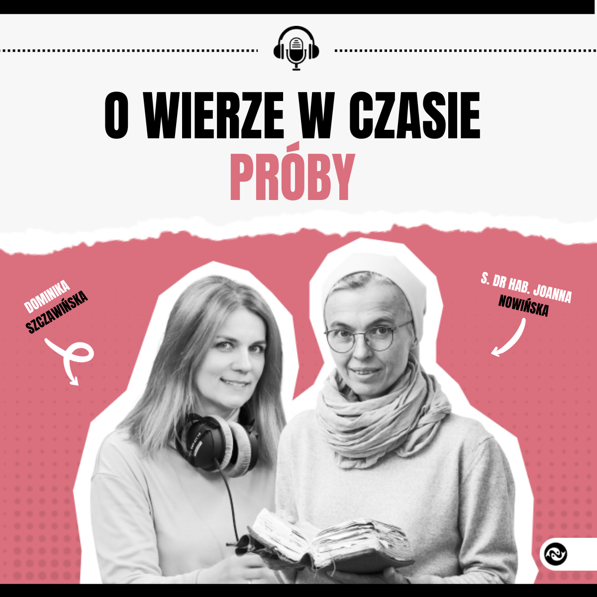 Nie wiesz, to zapytaj. Wiara w czasie próby