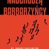 ks. Robert Skrzypczak Nadchodzą barbarzyńcy Esprit Kraków 2024 ss. 400