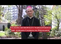 Życzenia metropolity warszawskiego abp. Adriana Galbasa na Wielkanoc