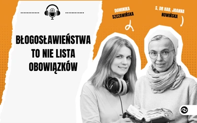Bóg blisko nas, czyli o tym, że błogosławieństwa to nie lista obowiązków