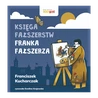 Księga fałszerstw Franka Fałszerza