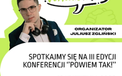 III konferencja "Powiem TAK" już w sobotę - zapisy trwają