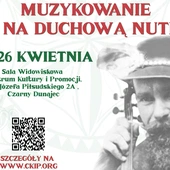 Czarny Dunajec. Muzykowanie na Duchową Nutę