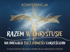 Katowice. W sobotę na Wydziale Teologicznym UŚ konferencja ekumeniczna