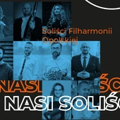 Soliści Filharmonii Opolskiej w koncercie symfonicznym w ramach Nocy Filharmonii