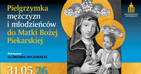 Męska pielgrzymka do Piekar Śląskich już w najbliższą niedzielę