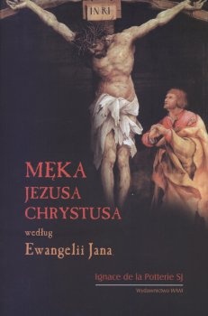 Męka Jezusa Chrystusa według Ewangelii św. Jana