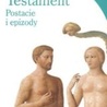 Stary Testament. Postacie i epizody