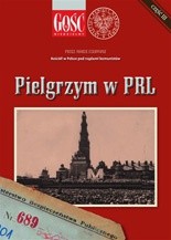 „Pielgrzym w PRL” – specjalny dodatek do „Gościa Niedzielnego”