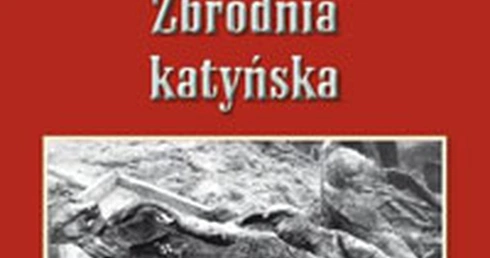 ZBRODNIA KATYŃSKA