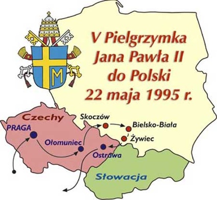 Piąta pielgrzymka: 22 maja 1995 r.