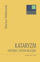 Kataryzm. Historia i system religijny