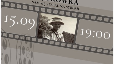 Kino Duchowe zaprasza na film dok. o księdzu Tadeuszu Fedorowiczu pt. "WĘDRÓWKA. Sam się zesłał na Syberię"